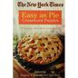 The New York Times Easy as Pie Crossword Puzzles: 75 Simple, Solvable Crosswords - Paperback