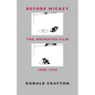 Before Mickey: The Animated Film 1898-1928 - Paperback