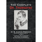 The Complete Dr. Thorndyke - Volume VI: A Certain Dr. Thorndyke As a Thief in the Night and Mr. Pottermack's Oversight - Hardcover