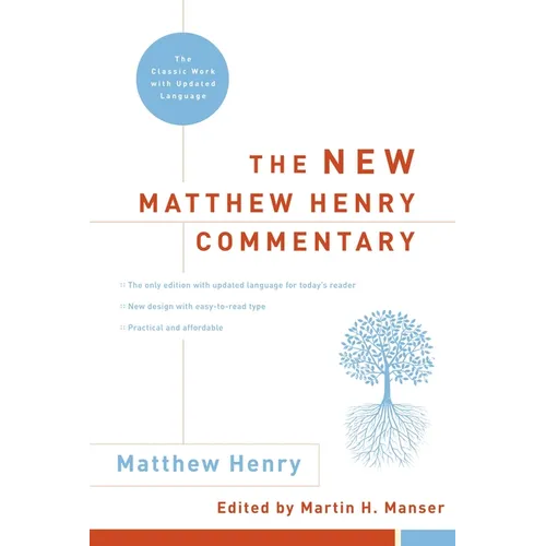 The New Matthew Henry Commentary: The Classic Work with Updated Language - Hardcover