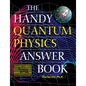 The Handy Quantum Physics Answer Book - Hardcover