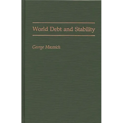 World Debt and Stability - Hardcover
