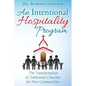 An Intentional Hospitality Program: The Transformation of Traditional Churches for New Communities - Paperback