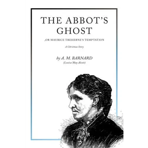 The Abbot's Ghost: A Christmas Story - Paperback