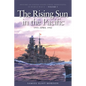 The Rising Sun in Pacific, 1931-April 1942: History of United States Naval Operations in World War II, Volume 3 - Paperback