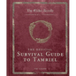 The Elder Scrolls: The Official Survival Guide to Tamriel - Hardcover