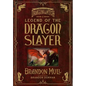Legend of the Dragon Slayer: The Origin Story of Dragonwatch - Hardcover