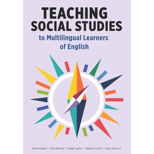 Teaching Social Studies to Multilingual Learners of English - Paperback