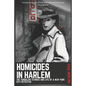 Homicides In Harlem: The Turbulent Stories and Life of a New York City Detective - Paperback