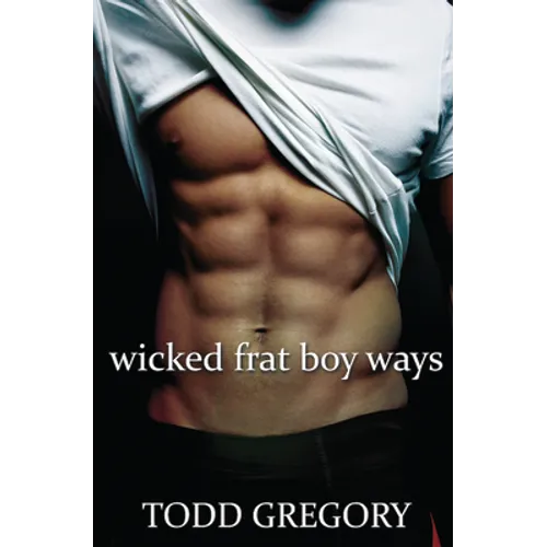 Wicked Frat Boy Ways - Paperback