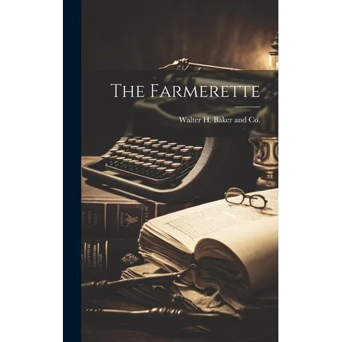 The Farmerette - Hardcover