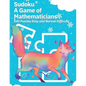 Sudoku A Game of Mathematicians 640 Puzzles Easy and Normal Difficulty - Paperback