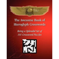 The Awesome Book of Hieroglyph Crosswords: Being A Splendid Set of 101 Crossword Puzzles - Paperback