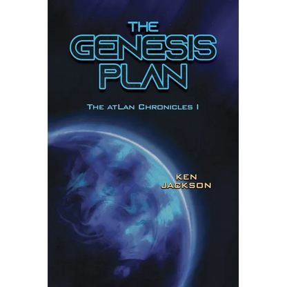 The Genesis Plan: The atLan Chronicles I - Paperback