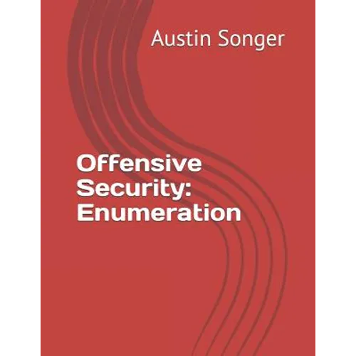 Offensive Security: Enumeration - Paperback