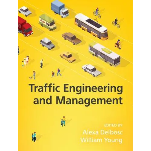 Traffic Engineering and Management, 7th Edition - Hardcover