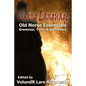 Viking Language: Old Norse Essentials: Grammar, Texts and Dictionary - Paperback