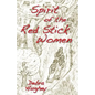 Spirit of the Red Stick Women - Paperback