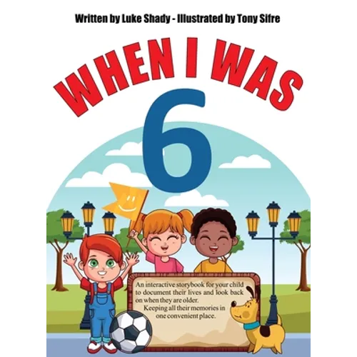 When I Was 6 - Hardcover