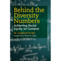 Behind the Diversity Numbers: Achieving Racial Equity on Campus - Paperback