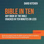 Bible in Ten: Any book of the Bible cracked in ten minutes or less - Paperback