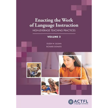 Enacting the Work of Language Instruction, Vol. 2 - Paperback