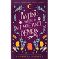 Dating With A Vengeance Demon: A Fun Fast-Paced Urban Fantasy: Foils and Fury Book Three - Paperback