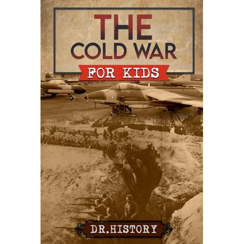 The Cold War for Kids - Paperback