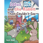 Lotus, Alex, and the Rabbit That Couldn't See - Paperback