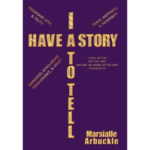 I Have a Story to Tell - Hardcover