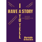 I Have a Story to Tell - Hardcover