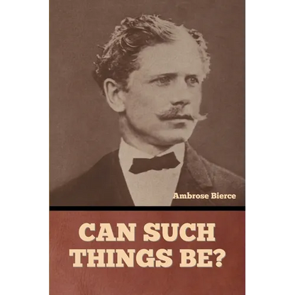 Can Such Things Be? - Paperback