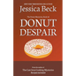 Donut Despair - Paperback