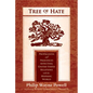 Tree of Hate: Propaganda and Prejudices Affecting United States Relations with the Hispanic World - Paperback