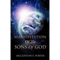 Manifestation Of The Sons Of God - Paperback