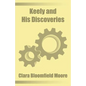 Keely and His Discoveries - Paperback