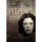 Peepeyes: Cause of Death: Unknown (DOA) the True Crime Murder Mystery of Nell Tucker - Hardcover