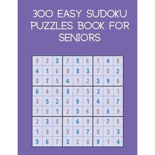 300 easy sudoku puzzles book for seniors: brain games with solutions - Paperback