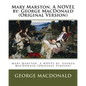 Mary Marston. A NOVEL by: George MacDonald (Original Version) - Paperback