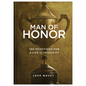 Man of Honor: 100 Devotions for a Life of Integrity - Hardcover