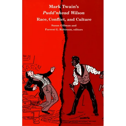 Mark Twain's Pudd'nhead Wilson: Race, Conflict and Culture - Paperback
