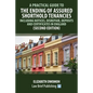 A Practical Guide to the Ending of Assured Shorthold Tenancies - Including Notices, Disrepair, Deposits and Certificates in England (Second Edition) - Paperback