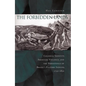 The Forbidden Lands: Colonial Identity, Frontier Violence, and the Persistence of Brazil's Eastern Indians, 1750-1830 - Paperback