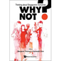 Why Not? Thinking about Singapore's Tomorrow - Paperback