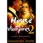 House Of Vampires 2 - Paperback