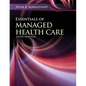 Essentials of Managed Health Care - Paperback