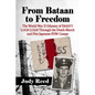 From Bataan to Freedom: The World War II Odyssey of Errett Louis Lujan Through the Death March and Five Japanese POW Camps - Paperback