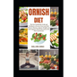 Ornish Diet: The New Ornish Diet Guide and Cookbook to Reverse Heart and Most Chronic Diseases, Improve Weight Loss and Longevity w - Paperback