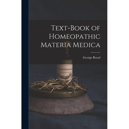 Text-Book of Homeopathic Materia Medica - Paperback