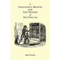 A Genealogical Register of the First Settlers of New England Containing An Alphabetical List Of The Governours, Deputy Governours, Assistants or Couns - Paperback